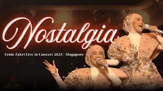 Nostalgia | in Concert 2025 | Singapore