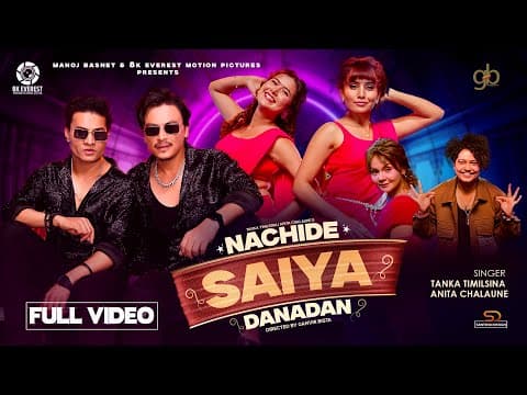 Nachide Saiya Danadan - Tanka Timilsina | Anita Chalaune | Paul Shah | Rahul Shah,Bina Raut,Narayani by 8K Everest Motion Pictures - Album Art