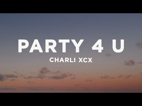 party 4 u by Charli xcx - Album Art