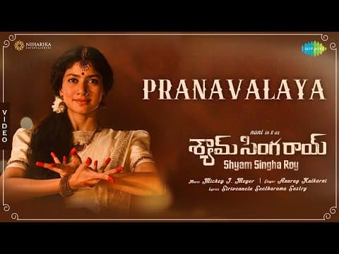 Pranavalaya - Song | Shyam Singha Roy | Nani, Sai Pallavi | Mickey J Meyer by Saregama Telugu - Album Art