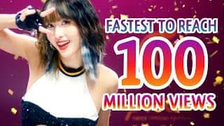 FASTEST VIDEOS TO REACH 100 MILLION VIEWS BY K-POP ARTISTS ONLY 2021
