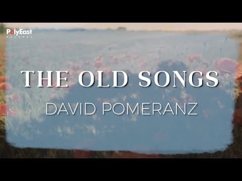 The Old Songs by David Pomeranz - Album Art