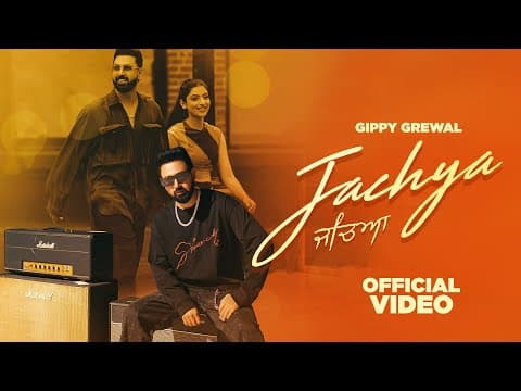 Gippy Grewal Ft. Manhar Gill | New Punjabi Songs 2025 | Latest Punjabi Songs 2025 by Jacheya - Album Art