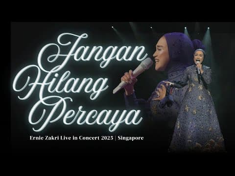 Jangan Hilang Peraya | in Concert 2025 | Singapore by Ernie Zakri - Album Art