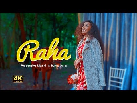 Raha - x Bunny Asila by Wapendwa Muziki - Album Art