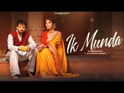Ik Munda | Happy Raikoti | Kulshaan Sandhu | | New Punjabi Song 2025 by Organised Rhyme - Album Art