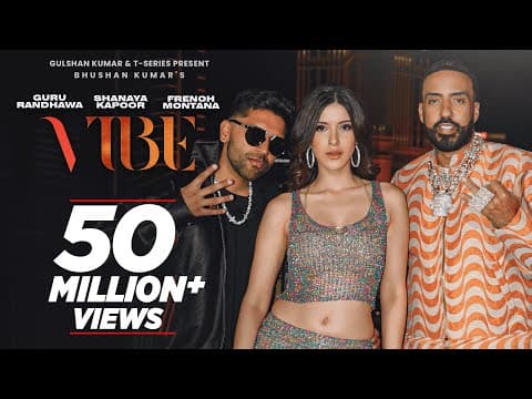 VIBE : GURU RANDHAWA | FRENCH MONTANA | SHANAYA KAPOOR | JSL, DJ SHADOW | BHUSHAN K by T-Series - Album Art