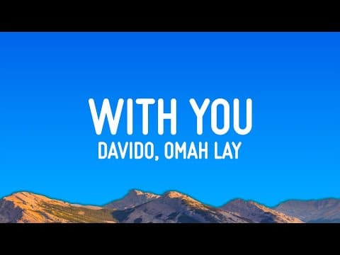 With You (feat. Omah Lay) by Davido - Album Art