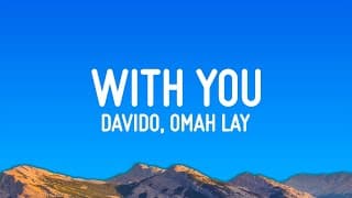 With You (feat. Omah Lay)