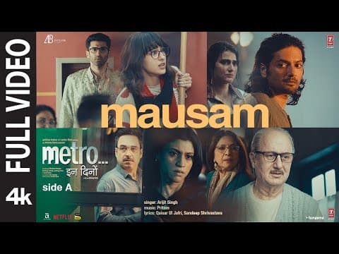 Mausam | Arijit Singh | Metro...In Dino | Pritam | Anurag Basu | Sandeep S | Bhushan K by T-Series - Album Art