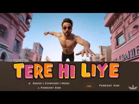 Tere Hi Liye – Retro Funk Love Song | Parikshit Soni | AI by Pparikshit Soni - Album Art