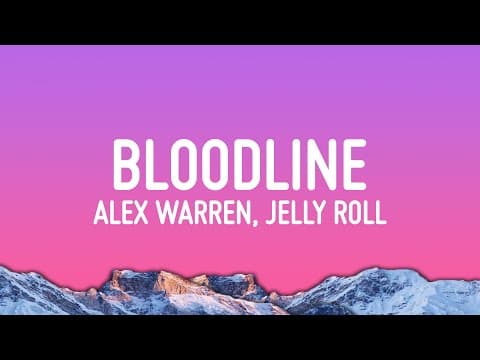 Bloodline (with Jelly Roll) by Alex Warren - Album Art