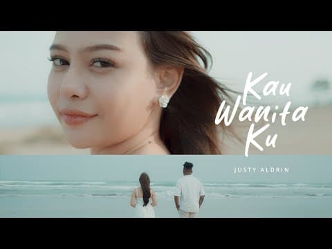 Kau Wanitaku by Justy Aldrin - Album Art