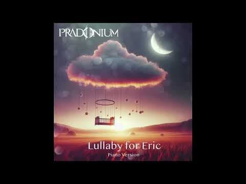 LULLABY FOR ERIC - Piano Version by PRADONIUM - Album Art