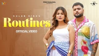 ROUTINES Gulab Sidhu | Geet Goraya | Kavy Riyyaaz | New Punjabi Songs 2025