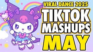 New Tiktok Mashup 2025 Philippines Party Viral Dance Trends May 22nd