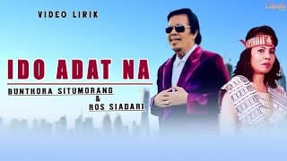 Bunthora Situmorang & Ros Siadari - Ido Adat Na