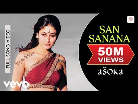 San Sanana Full - Asoka | Shah Rukh Khan, Kareena | Alka Yagnik, Hema | Anu Malik by SonyMusicIndia - Album Art