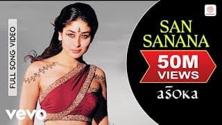 San Sanana Full - Asoka | Shah Rukh Khan, Kareena | Alka Yagnik, Hema | Anu Malik