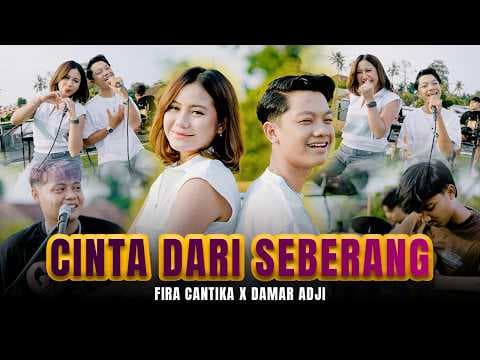 CINTA DARI SEBERANG - Fira Cantika X Damar Adji by MusicPedia - Album Art