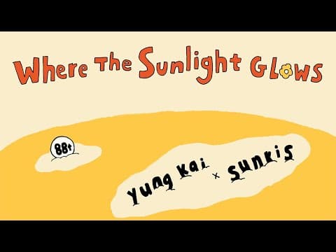x yung kai x 88rising - where the sunlight glows by sunkis - Album Art