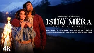 Ishq Mera : Jubin Nautiyal|Esha Gupta|Akashdeep S|Arif K |Mukund S |Bhushan K