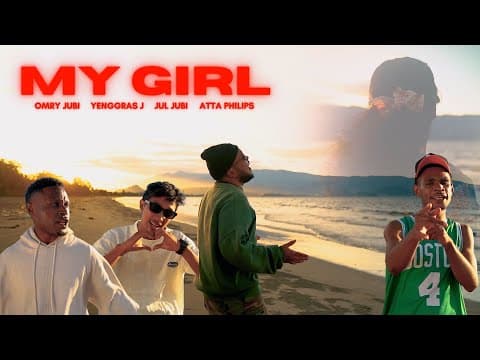 MY GIRL - Ft. Omry Jubi Rap Yenggras J & Jul Jubi Rap by Atta Philips - Album Art