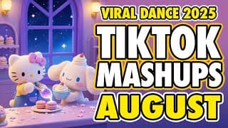 New Tiktok Mashup 2025 Philippines Party Viral Dance Trends August 18th