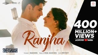 Ranjha – | Shershaah | Sidharth–Kiara | B Praak | Jasleen Royal | Romy | Anvita Dutt
