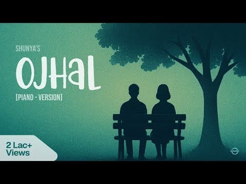 Ojhal | | | Latest Indie Song | Emotional Song by Shunya - Album Art