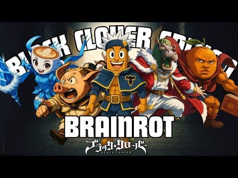 BRAINROT: Black Clover ANIME OPENING | by LiBiC - Album Art