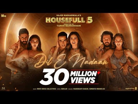 DIL E NADAAN : Akshay,Abhishek,Riteish,Jacqueline,Sonam,Nargis |Sajid N |Tarun | Housefull 5 by T-Series - Album Art