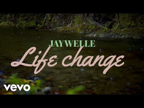 Life Changes by Jaywelle - Album Art