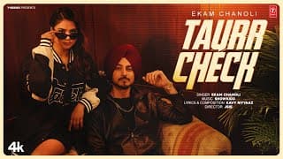 TAURR CHECK | EKAM CHANOLI | SHOWKIDD | KAVY R | LATEST PUNJABI SONGS 2025