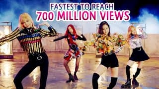FASTEST VIDEOS TO REACH 700 MILLION VIEWS BY K-POP ARTISTS