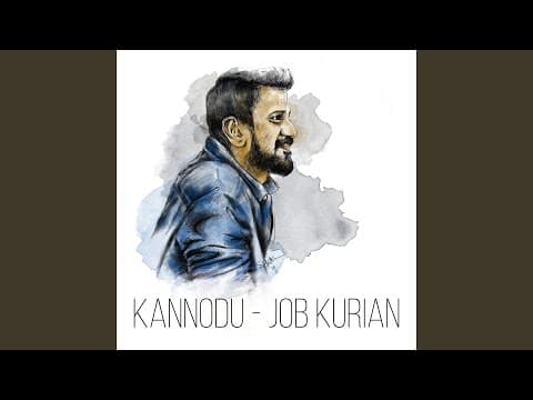 Kannodu by Job Kurian - Topic - Album Art