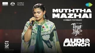 Muththa Mazhai - Chinmayi | Thug Life | Kamal Haasan | Mani Ratnam | STR | AR Rahman