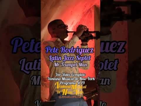 PETE RODRIGUEZ. LATIN JAZZ SEPTET. MR TROMPET MAN. #latinjazz #peterodriguez by VIDEOS MUSICALES Y MUSICA CON NOSTALGIAS MUSICALES - Album Art