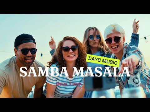 Samba Masala | Indian x Brazil | Latest 2025 | by Days music - Album Art