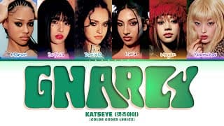 KATSEYE 'Gnarly'