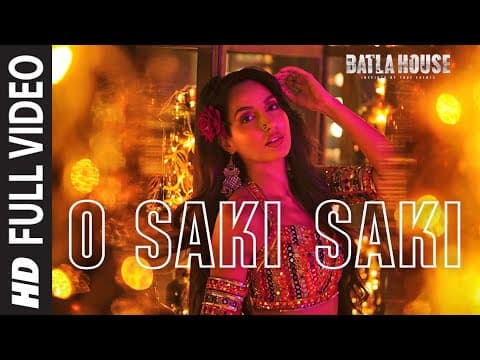 Full Song: O SAKI SAKI | Batla House | Nora Fatehi, Tanishk B,Neha K,Tulsi K, B Praak,Vishal-Shekhar by T-Series - Album Art