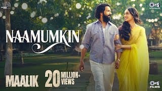 Naamumkin | Maalik | Rajkummar Rao, Manushi Chhillar,Sachin–Jigar, Shreya Ghoshal, Varun J,Amitabh B