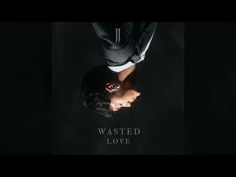 Wasted Love by JJ - Album Art