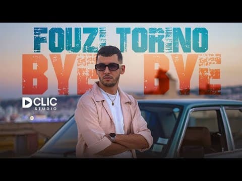 Bye Bye by Fouzi Torino - Album Art