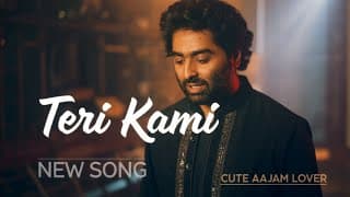 Teri Kami – Heart Touching Sad Song | Arijit Singh | Aajam Malik | | New Song