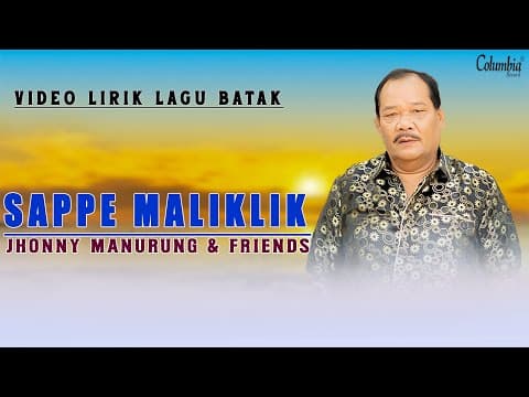 Jhonny Manurung & Friends - Sappe Maliklik by Columbia Record - Album Art