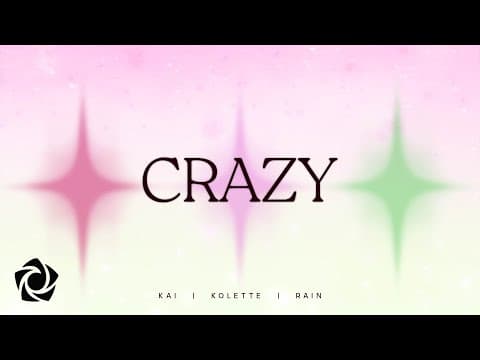 KOLETTE, RAIN, Kai Montinola - 'Crazy' by ABS-CBN Star Music - Album Art