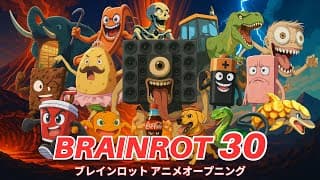 BRAINROT: Anime Opening feat. NEW Brainrot Characters |