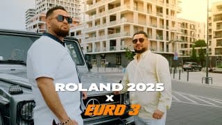 ROLAND 2025 X EURO 3 /Official Music Video/4K