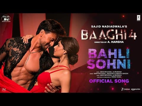Bahli Sohni | Baaghi 4 | Tiger S, Harnaaz | Badshah,Mani,Nikhita | Farah K,Sajid N,A. Harsha by T-Series - Album Art